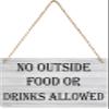 Hanging Wooden Sign, “No Outside Food Or Drinks allowed,” Farmhouse Home Decor, 25.4 x 25.4 cm view 1