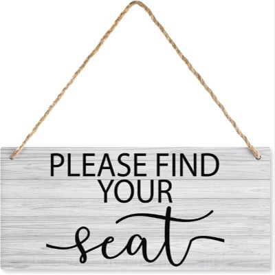Hanging Wooden Sign, “Please Find Your Seat,” 33 x 33 cm
