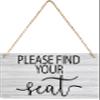 Hanging Wooden Sign, “Please Find Your Seat,” 33 x 33 cm view 1
