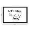 Modern Framed Wooden Sign with “Let's Stay in Bed” Quote, Rustic Christian Decor view 3