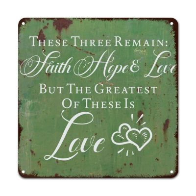 Guangpat Metal Sign "These Three Remain: Faith, Hope & Love," 25.4 x 25.4 cm