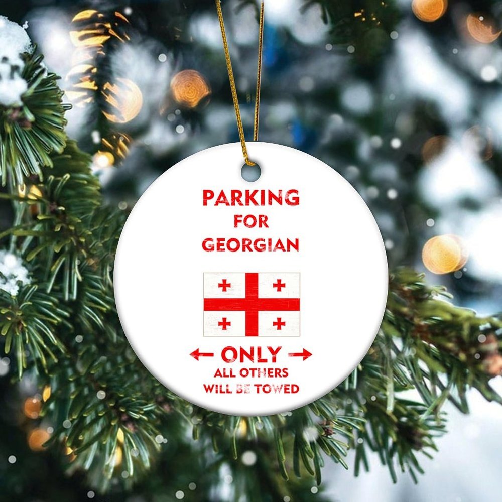 2024 Porcelain Ornament, “Parking for Georgians—Everyone Else Will Be Towed,” Vibrant Christmas Keepsake