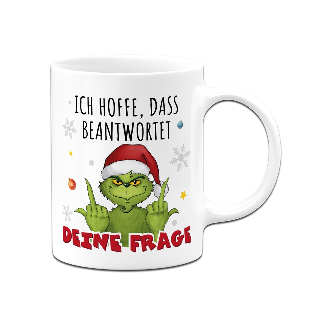 Tassenbrennerei Grinch Mug – “I Hope That Answers Your Question” – Funny Christmas Coffee Mug for Anti-Christmas Grinches, White