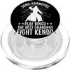 Some Grandpas Play Bingo, the Best Grandpas Fight Kendo PopSockets PopGrip for MagSafe view 1