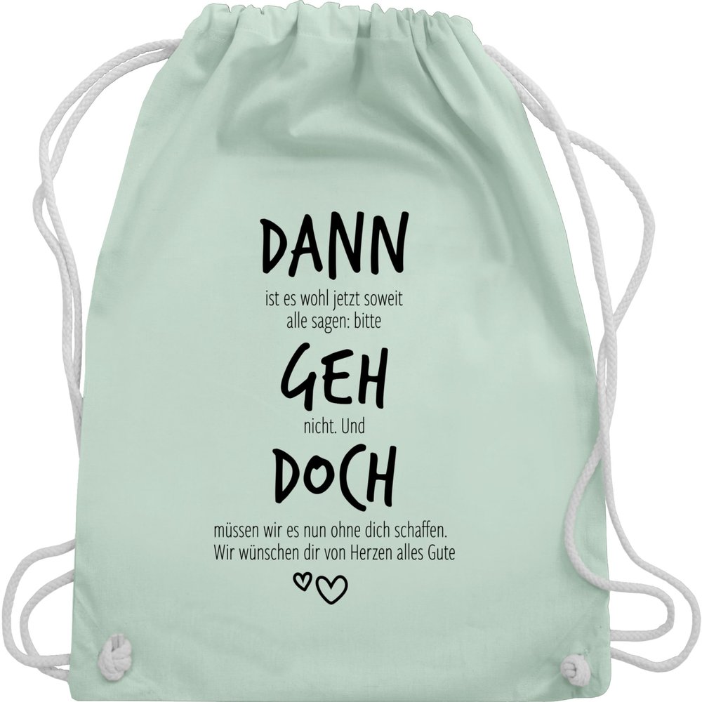 Drawstring Gym Backpack – “Then Go Ahead” – Farewell Gift for Job Change or Retirement – One Size