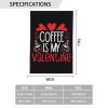 Coffee Is My Valentine Garden Flag, 12 x 18 in view 3