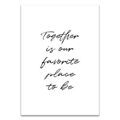 ARTFAVES Poster – Together Is Our Favorite Place to Be | Wall Art for Home & Couples | Unframed | 30 x 40 cm