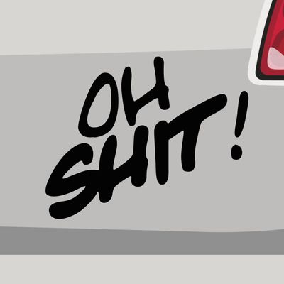 Oh Shit Slogan Sticker – No, White, 73 x 58 cm