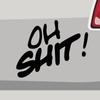 Oh Shit Slogan Sticker – No, White, 73 x 58 cm view 1