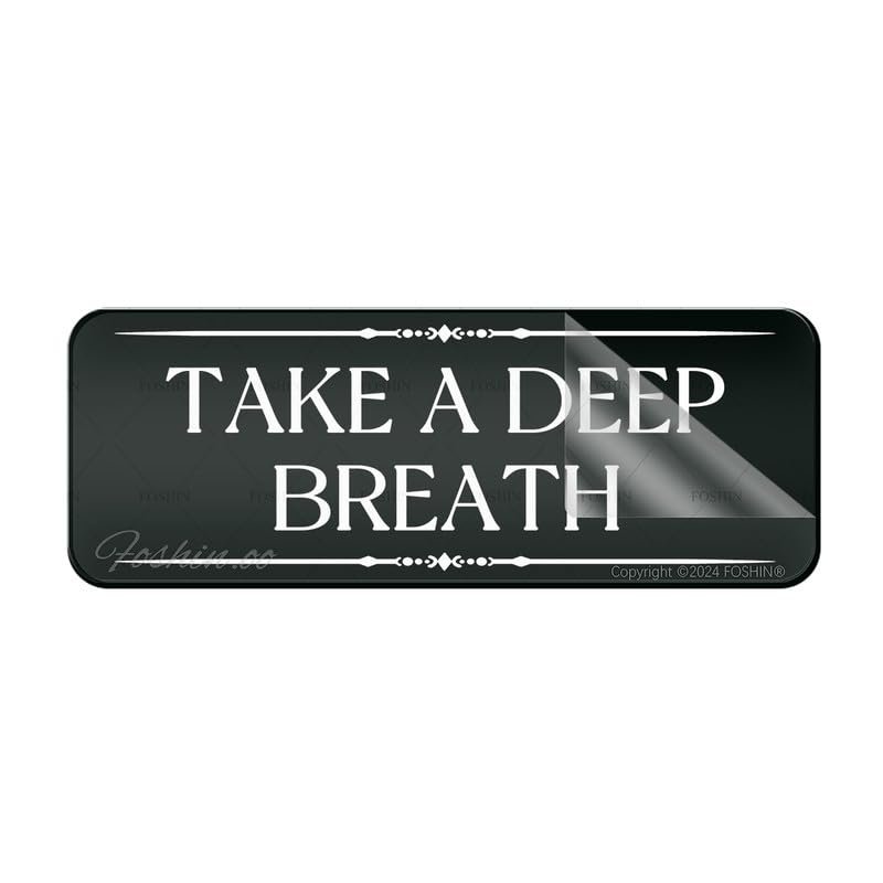 Acrylic Wall Sign, "Take A Deep Breath," Self-Adhesive Door or Wall Sign, 25.4 x 7.6 cm