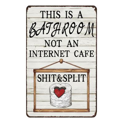 WIZYXQ Funny Metal Sign "This Is A Bathroom Not An Internet Cafe," 12 x 8 in