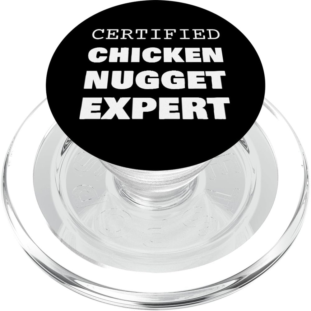 Certified Chicken Nugget Expert PopSockets PopGrip for MagSafe