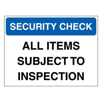 V Safety Security Check – All Items Subject to Inspection, Blue, 200 x 150 mm, 1 mm Rigid Plastic Safety Sign