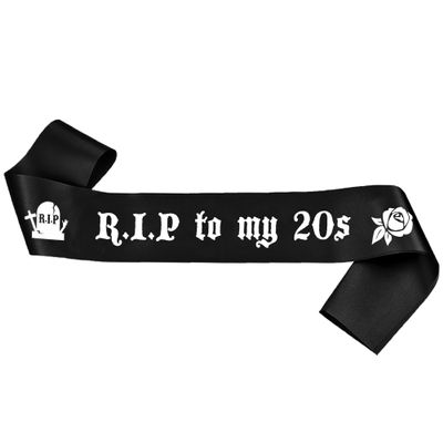 Rip to My 20s Sash for 30th Birthday