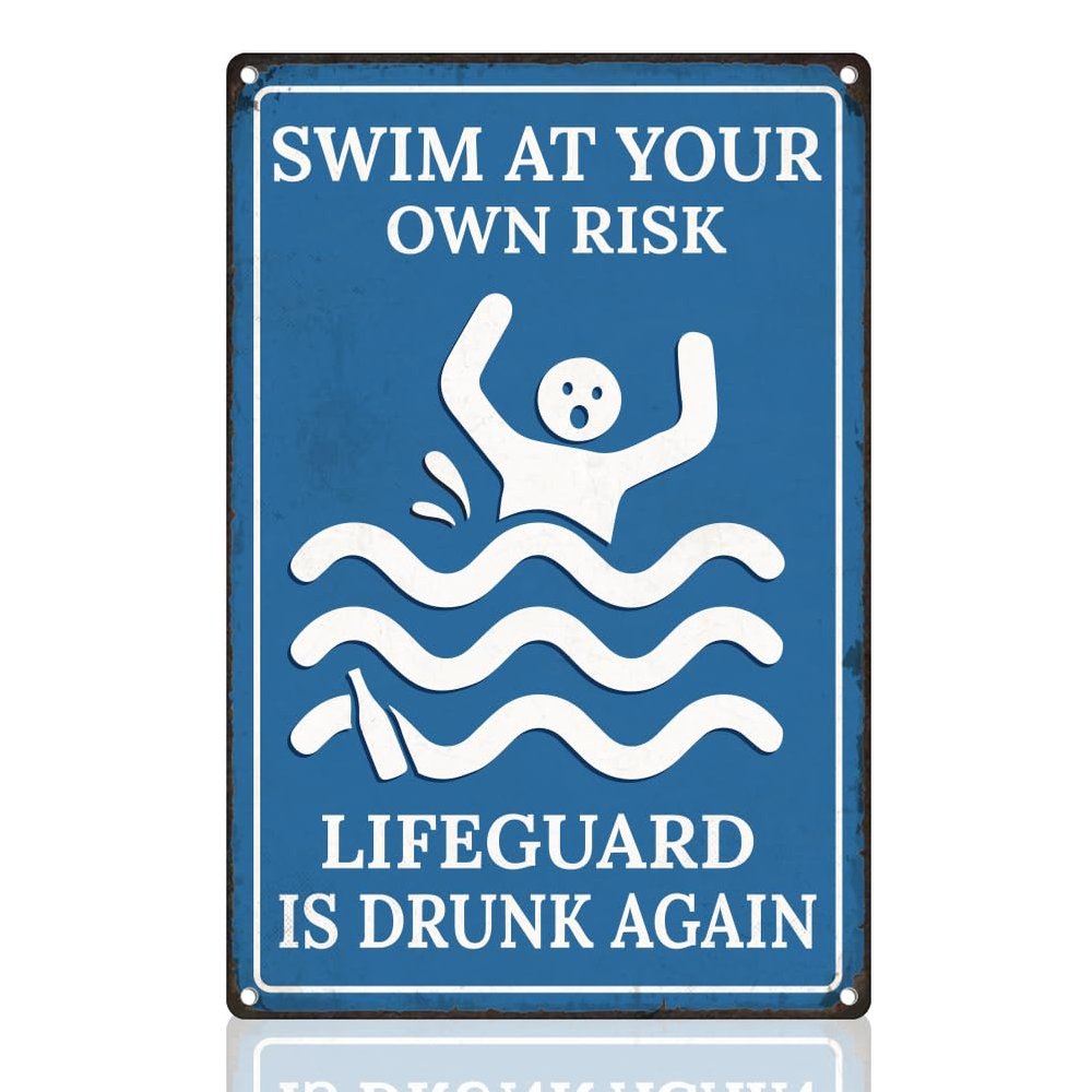 DOODLREAM Metal Sign - Swim at Your Own Risk