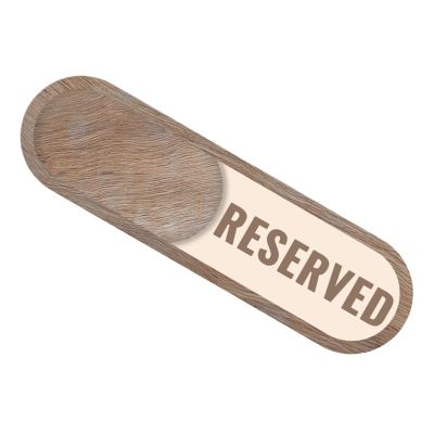 Reserved Sign - Please Do Not Disturb