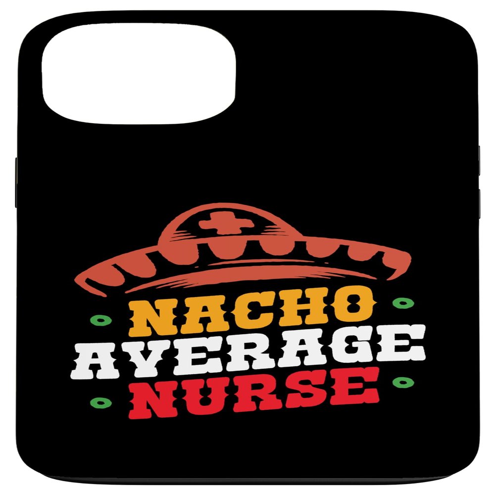 5 de Mayo Costume Pancho Nacho Average Nurse Hombre Mexico Case for iPhone 13