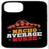 5 de Mayo Costume Pancho Nacho Average Nurse Hombre Mexico Case for iPhone 13 view 1