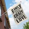 Garden Flag “Family A Little Bit Loud Crazy Whole Lot Of Love,” Weather-Resistant, 12 x 18 in view 4