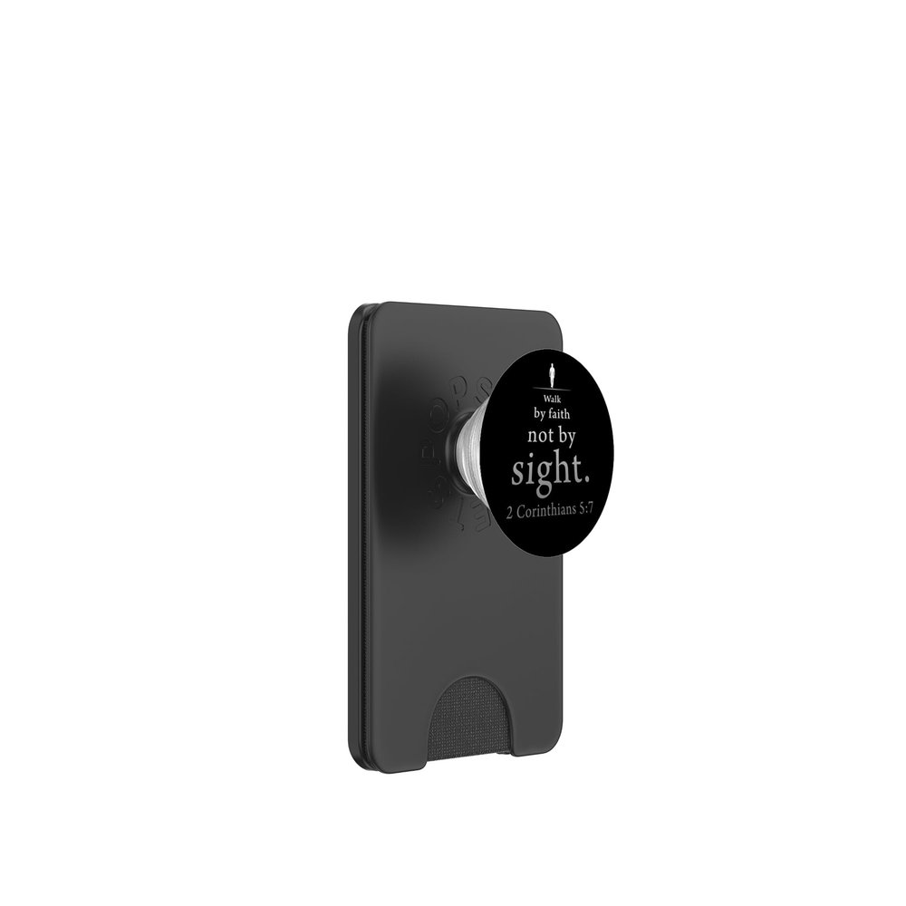 Walk by Faith Not by Sight: 2 Corinthians 5:7 Bible Verse PopSockets PopWallet for MagSafe