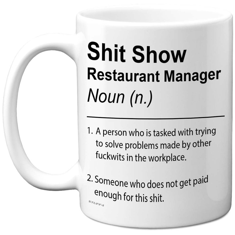 Stuff4 Mug for Restaurant Manager, Sh*t Show