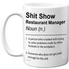 Stuff4 Mug for Restaurant Manager, Sh*t Show view 1