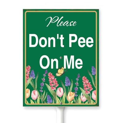 Horienteeon "Don't Pee On Me / Keep Off Flowers" Yard Sign with Stake