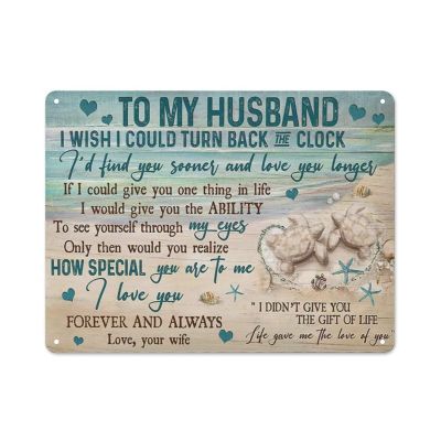 Rustic Retro Metal Sign "To My Husband, Sand Turtle, Sand Beach, Life Gave Me the Love of You," 30.5 x 40.6 cm