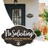 No Soliciting Sign view 3