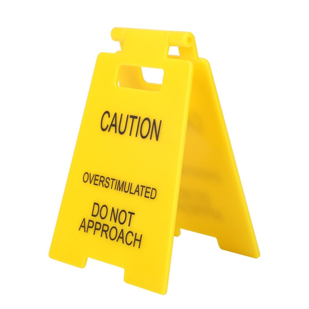 BOXOB Funny Desk Sign - Caution Overstimulated Do Not Approach