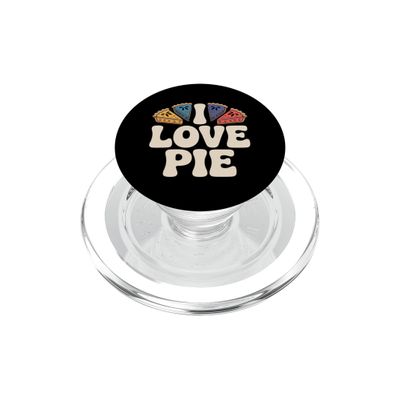 I Love Pie: Perfect Statement for Cake Lovers PopSockets PopGrip for MagSafe