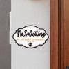 No Soliciting Sign view 3