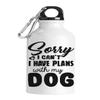 "Sorry, I Can't, I Have Plans With My Dog" Travel Water Bottle, White view 1