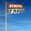 Cool Flag “Room Guys Beware Of Mark,” Bedroom, Door and Garage Decoration for Men (152 x 244 cm) view 4