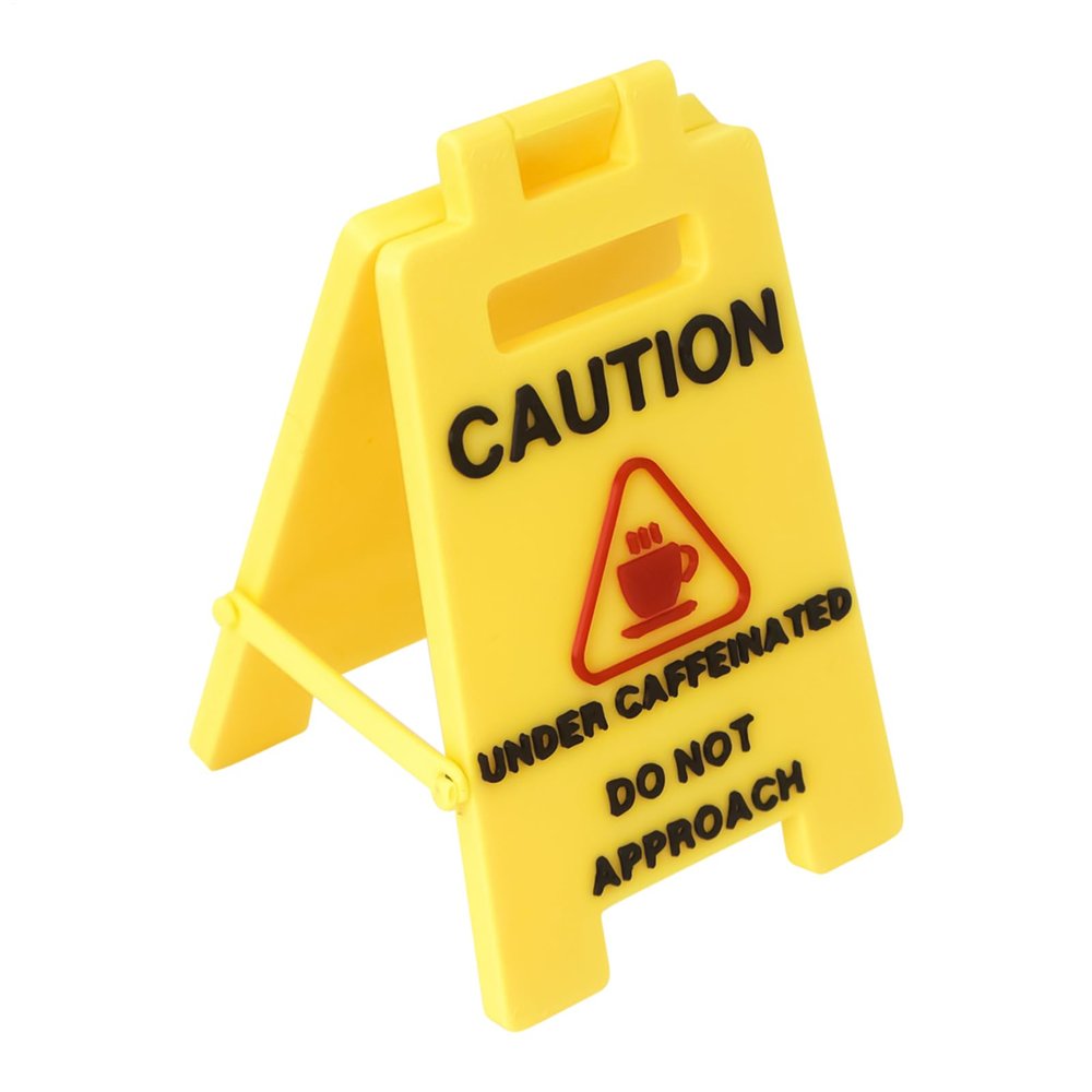 Small Desk Caution Sign