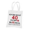 Funny Cotton Bag for 40th Birthday view 1