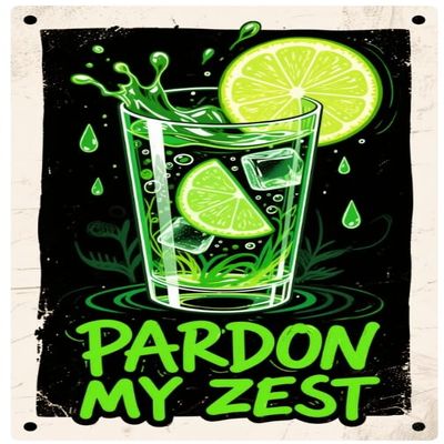 JIUFOTK Vintage Metal Sign, PARDON MY ZEST 2, 8 x 12 in
