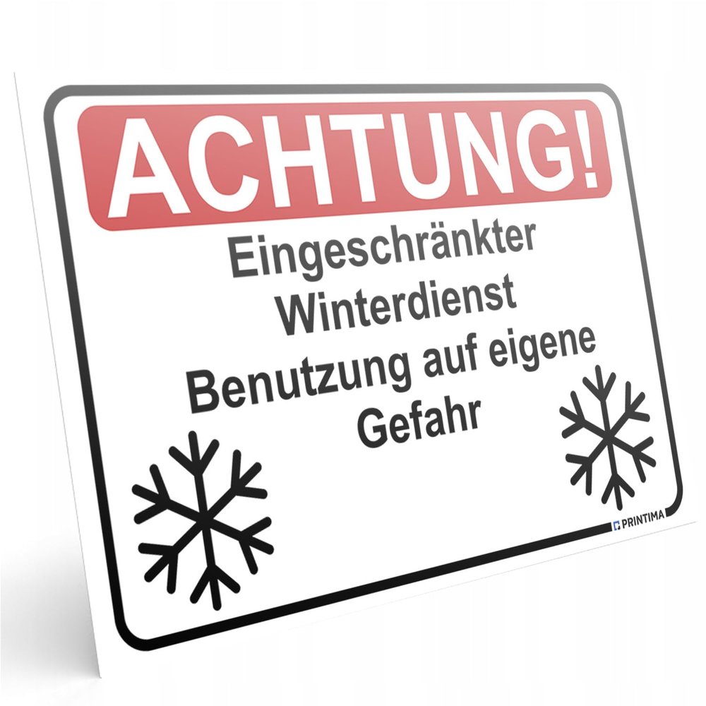 PRINTIMA Limited Winter Service Warning Sign, PVC, 32 x 21 cm, Weather-Resistant, Use at Your Own Risk