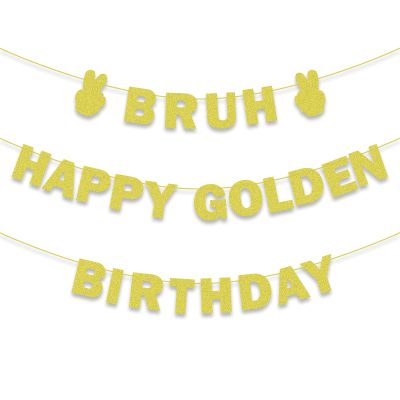 Golden Bruh Birthday Garland