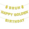 Golden Bruh Birthday Garland view 1