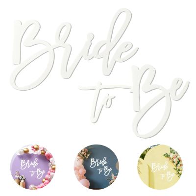 Bride To Be Sign