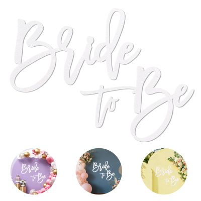 Bride To Be Sign
