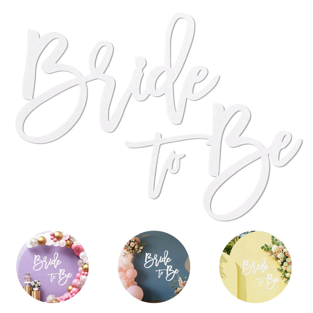Bride To Be Sign