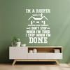 Paper Wall Decal: I’m a Roofer—I Don’t Stop Until I’m Finished, 36 × 49.2 cm, White view 3