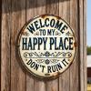 Welcome To My Happy Place Sign view 4
