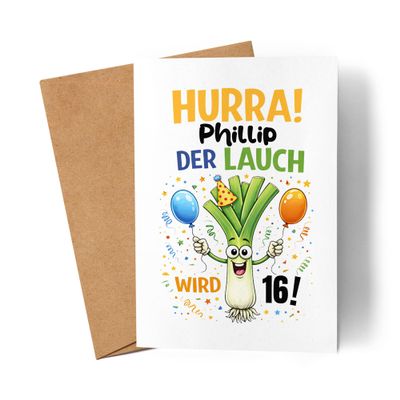 Lilavie-Design Personalized 16th Birthday Card – “Hooray, the Leek Is Turning 16!”
