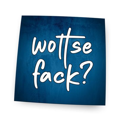 Magnet with Quotes | (wottsefack)