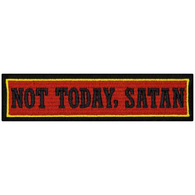 EmbTao Not Today Satan Embroidered Patch